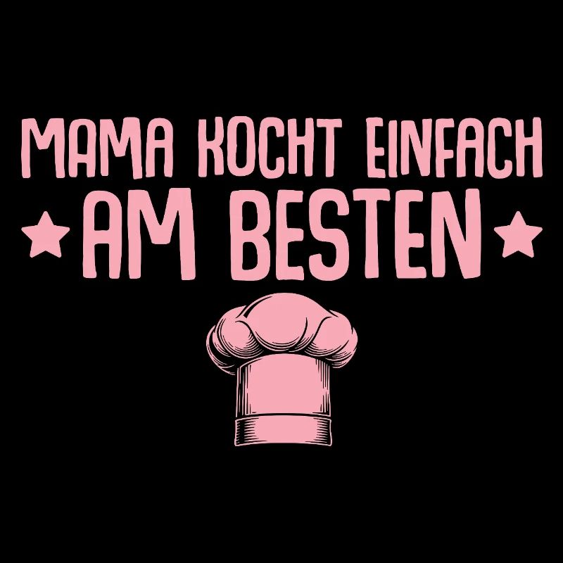 Mama kocht einfach am besten - Muttertag