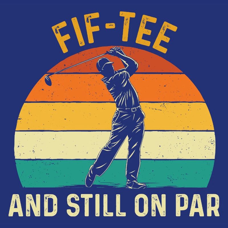Fif Tee Still On Par 50th Golf Birthday