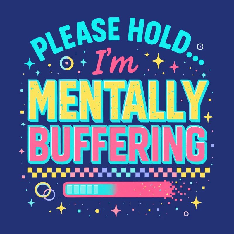 mentally buffering