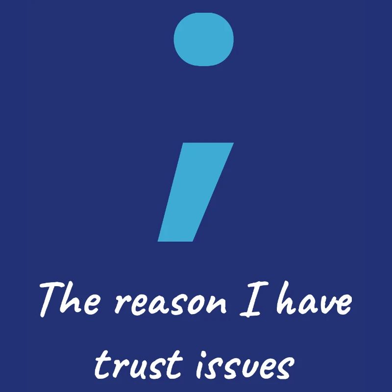 Informatiker Shirt - Semi-Colon Trust Issues