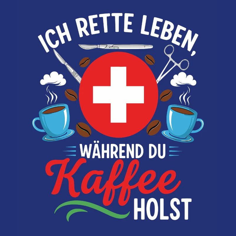I'LL SAVE LIVES WHILE YOU GET COFFEE