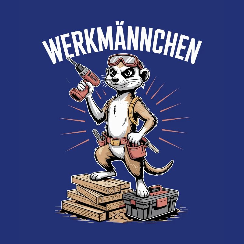 Erdmännchen Echter Heimwerker Mann Handwerker
