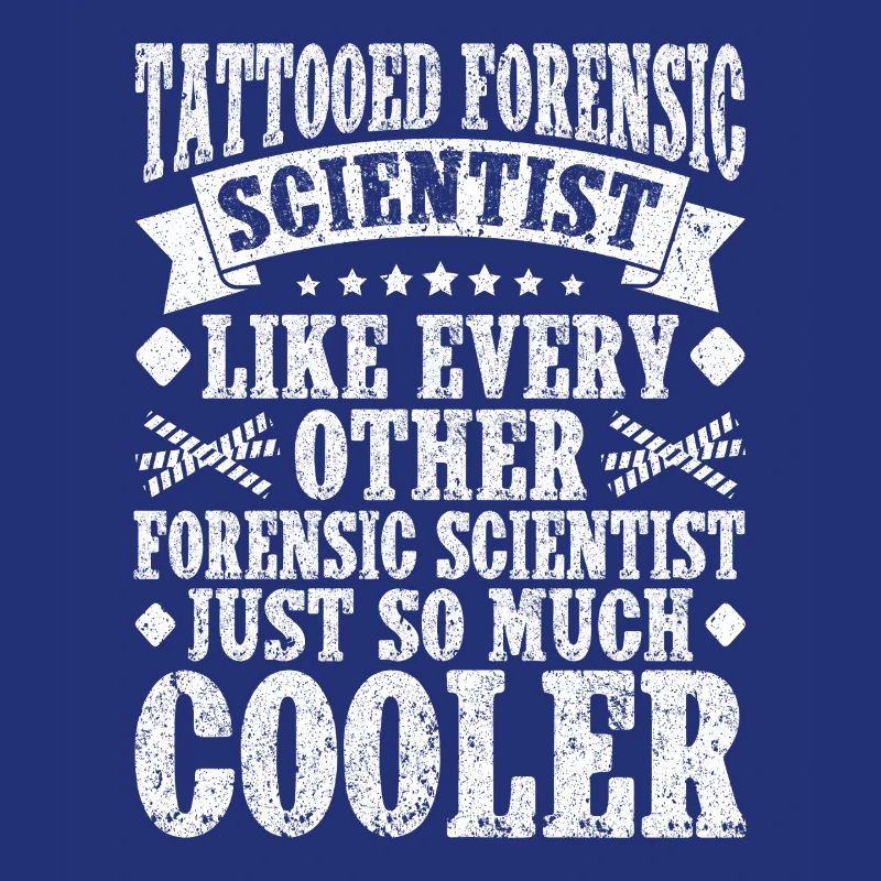 Forensic Analyst Just So Much Cooler Squad Crime