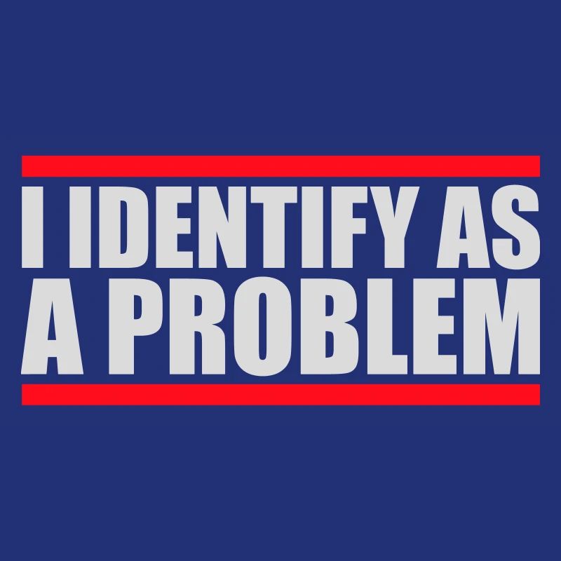 I Identify as a Problem Statement Frech Rebellisch