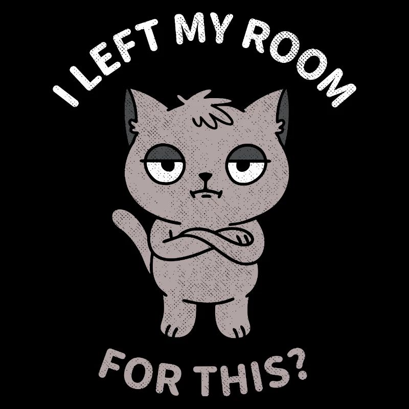 J’ai quitté ma chambre pour ça ?