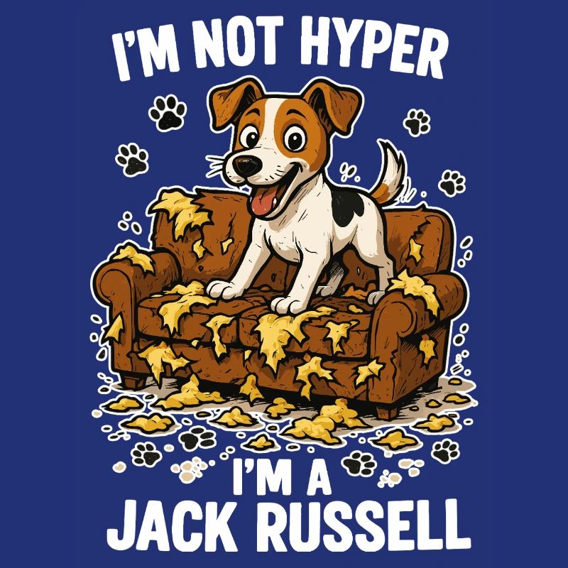 Jack Russell Terrier Funny Hyperactive Gift