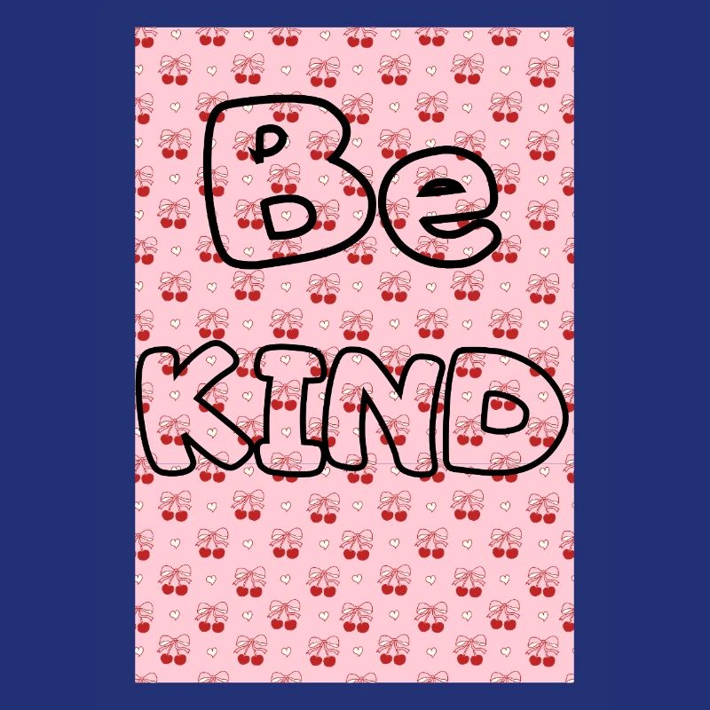 Be kind with cherry pattern