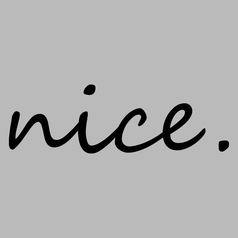 nice