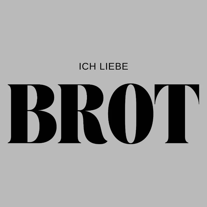 Ich liebe Brot