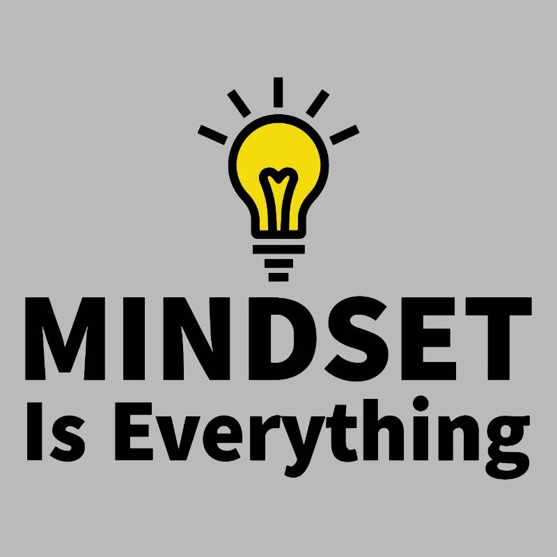 Mindset is everything Light bulb motivation success