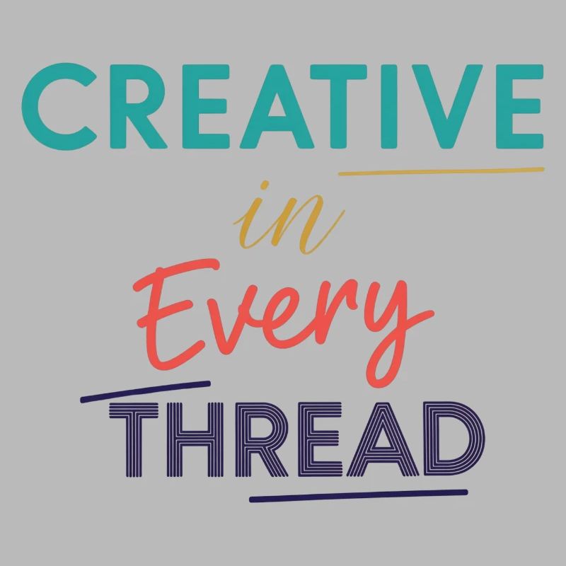 Creative in Every Thread Motivational Design