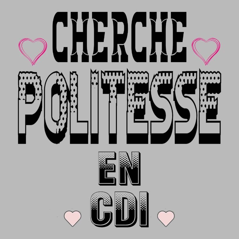 Cherche Politesse en CDI