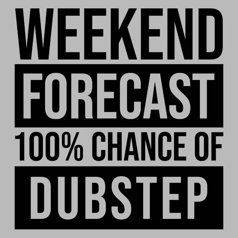 Dubstep Dubstep Dubstep