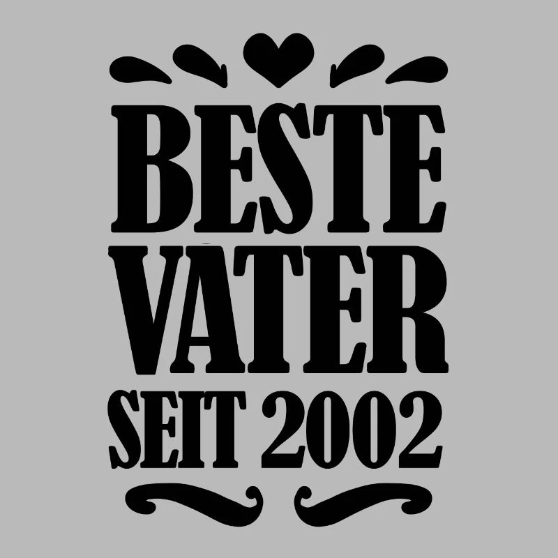 Bester Vater seit 2002