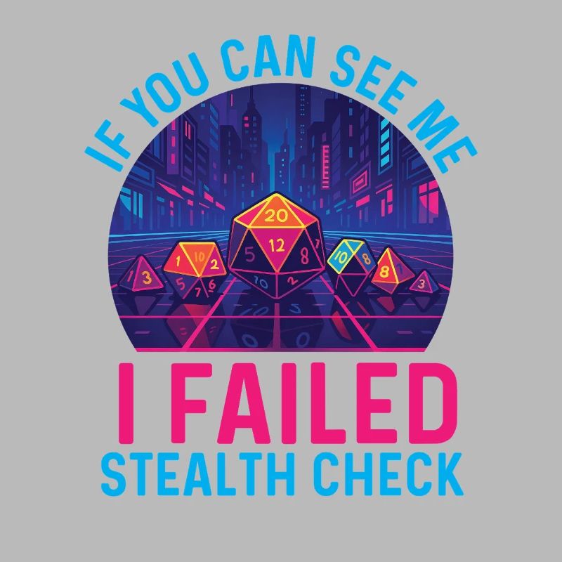Failed Stealth Check Funny RPG Tabletop Gamer 