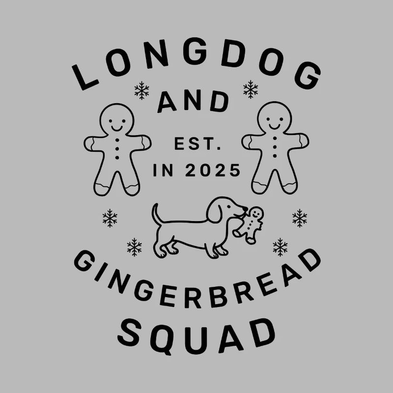 Longdog & Gingerbread Squad
