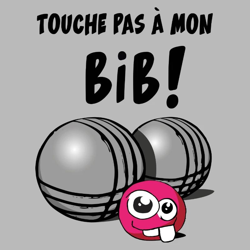 touche pas a mon bib