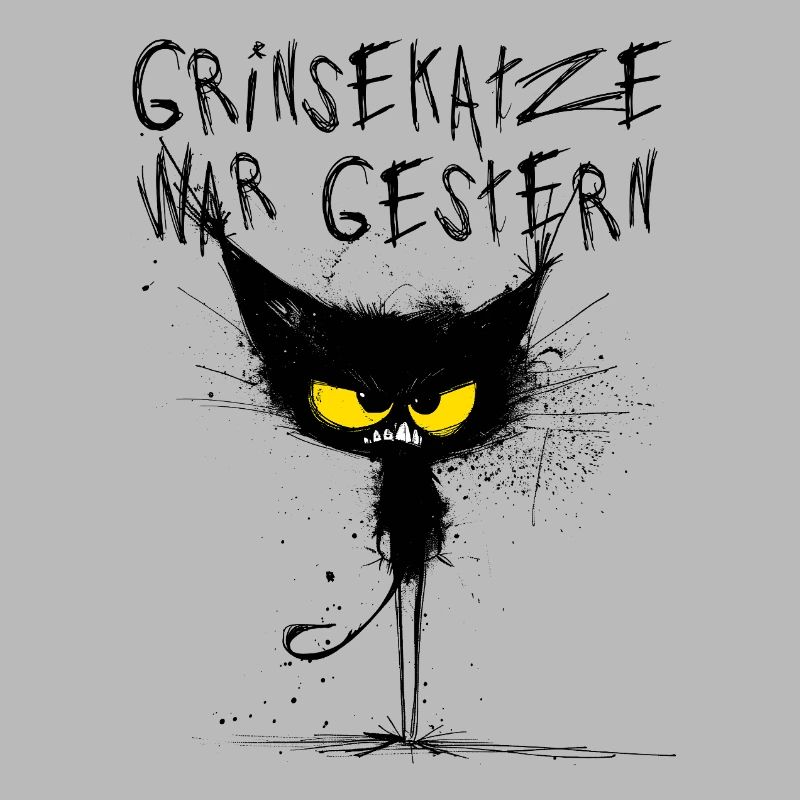 Grimmige Katze - Grinsekatze war gestern