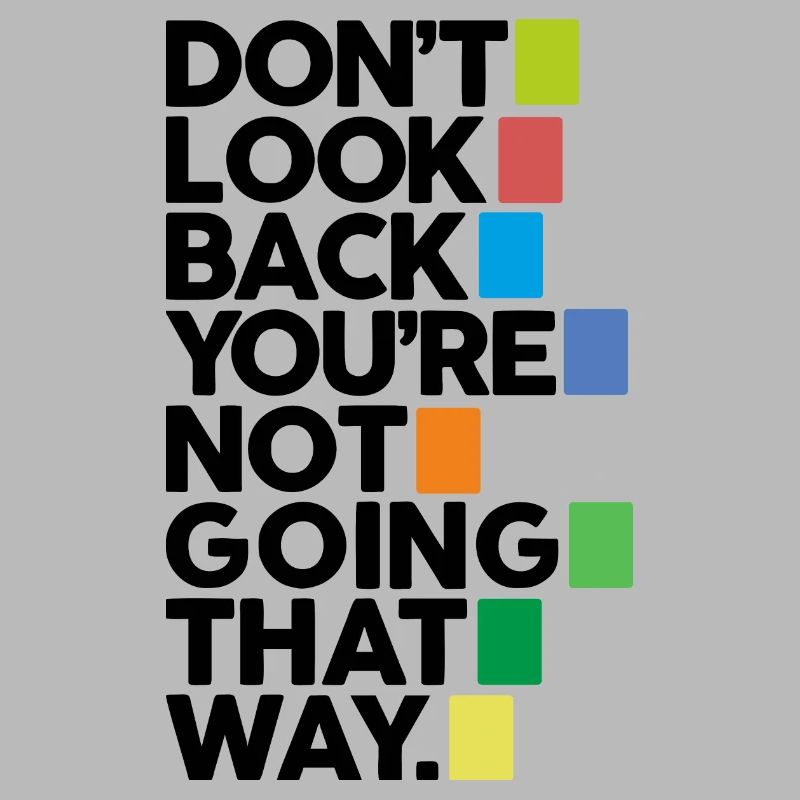 Don't look back
