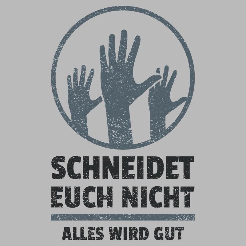 logo schneidet euch nicht