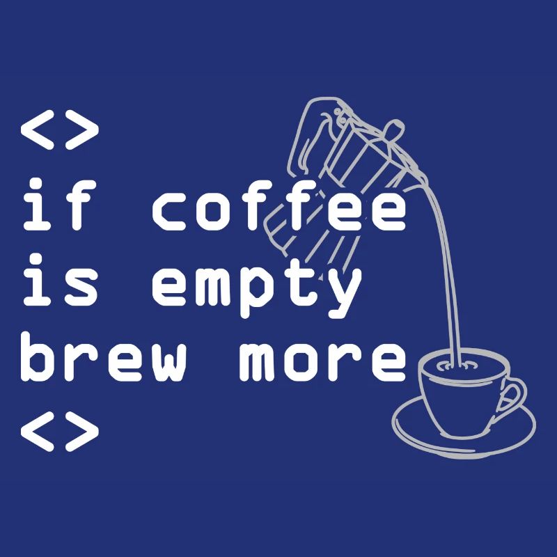Kaffee Code Spruch Mehr Brühen