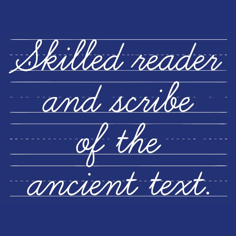 Reader and scribe with a passion for history