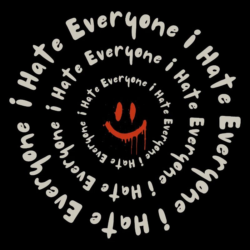 I Hate Everyone – Funny Sarcastic Humor Design