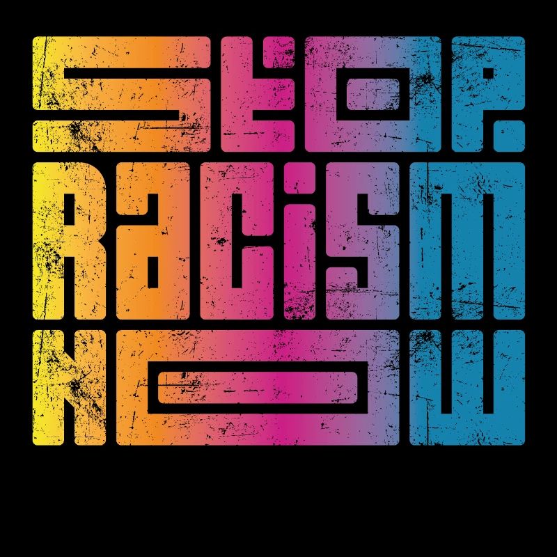 Stop Racism Now