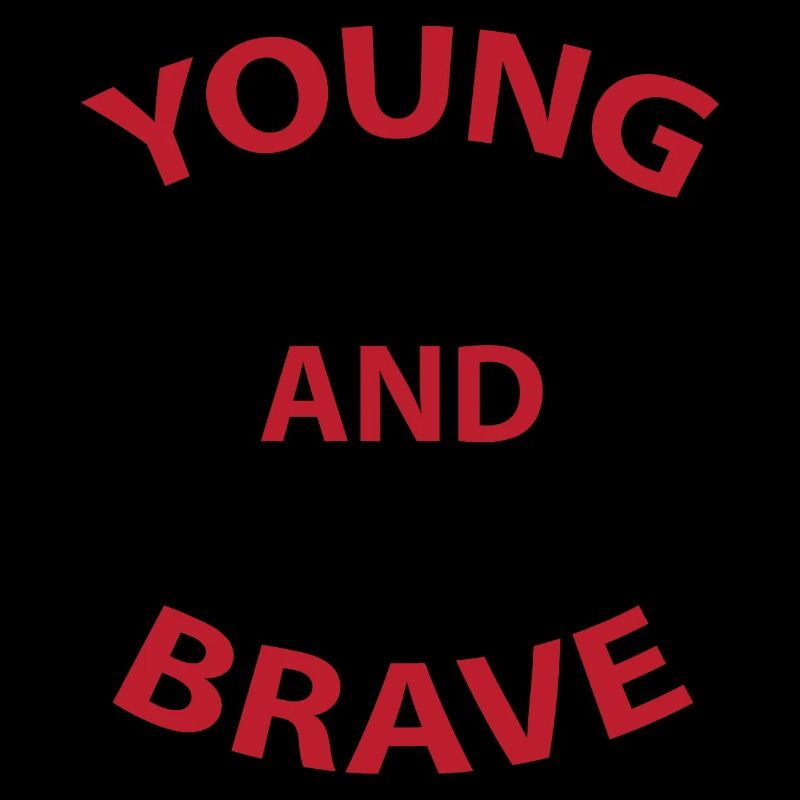 Jeune et courageux T-shirt Text Design Idée cadeau