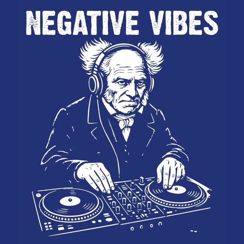 Negative Vibes by DJ Schopenhauer 