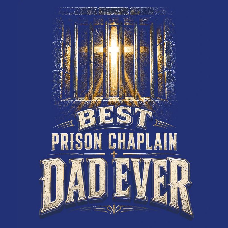 Chaplain Cleric Pastor Best Prison Chaplain Dad