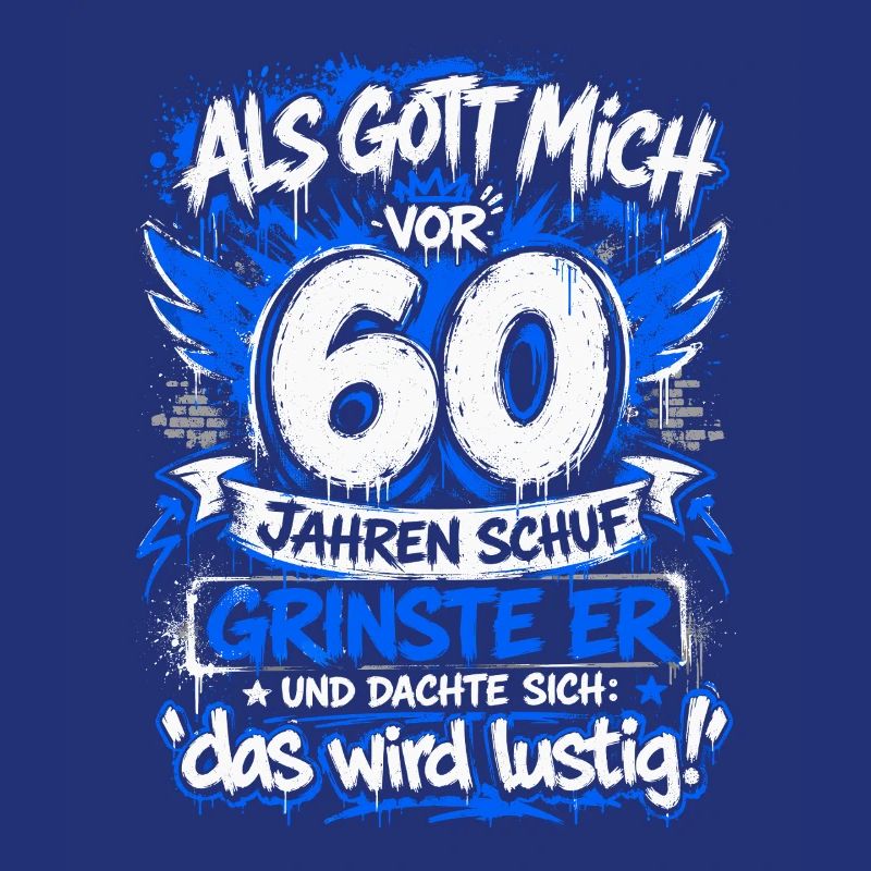 60er Geburtstags Graffiti Spruch