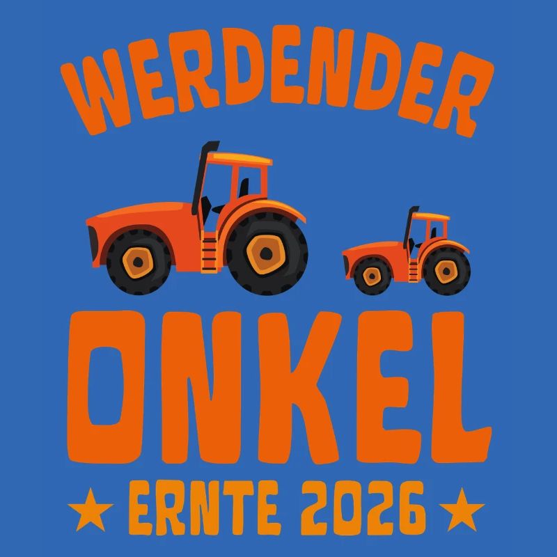 Werdender ONKEL Ernte 2026 Traktor