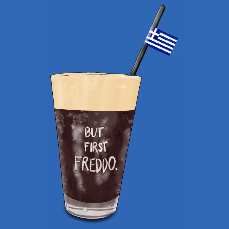 BUT FIRST FREDDO