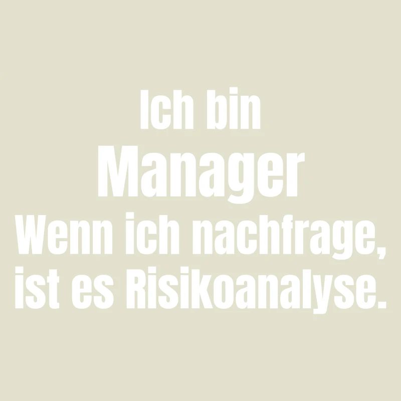 Ich bin Manager Risikoanalyse