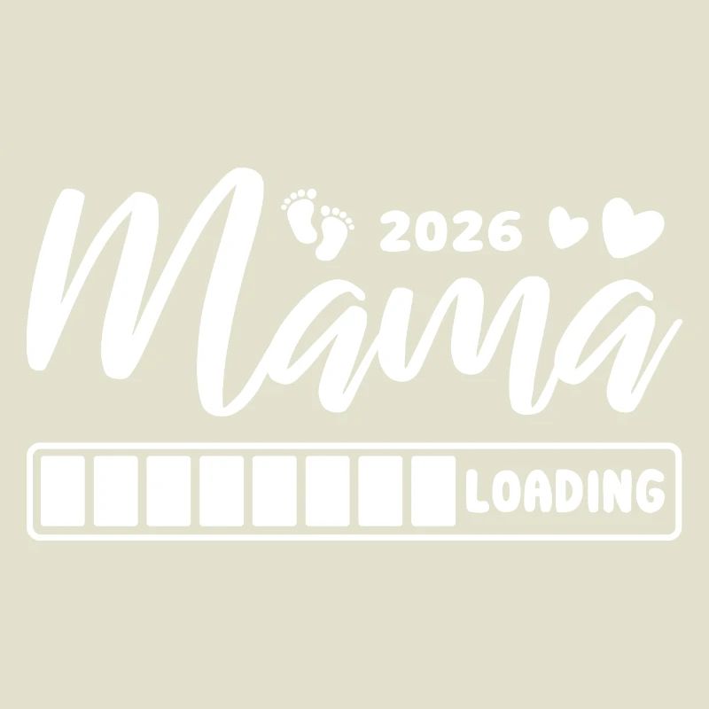 Mama 2026 loading - Schwangerschaft - Geschenk
