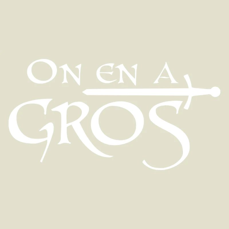 On en a gros