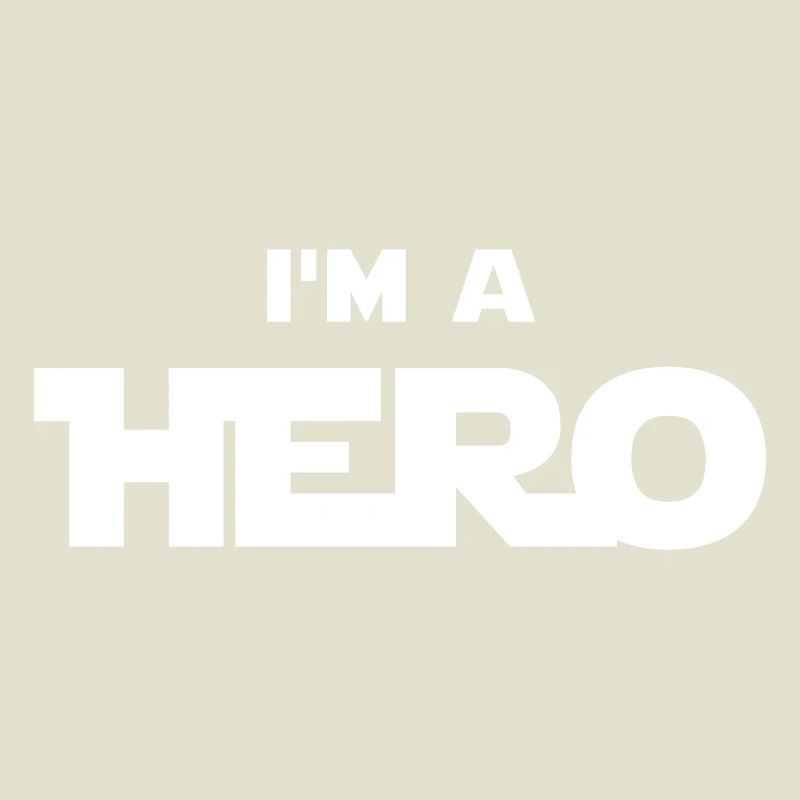 Ich bin ein Held (weiß)