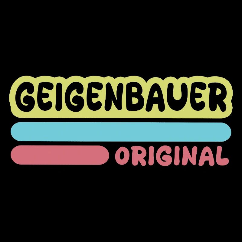 Geigenbauer als Spruch