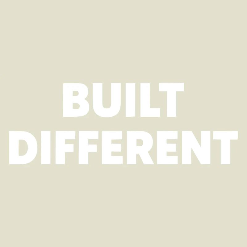 Built Different – Bold Statement Typografie