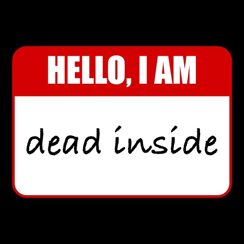 Ich bin innerlich tot.