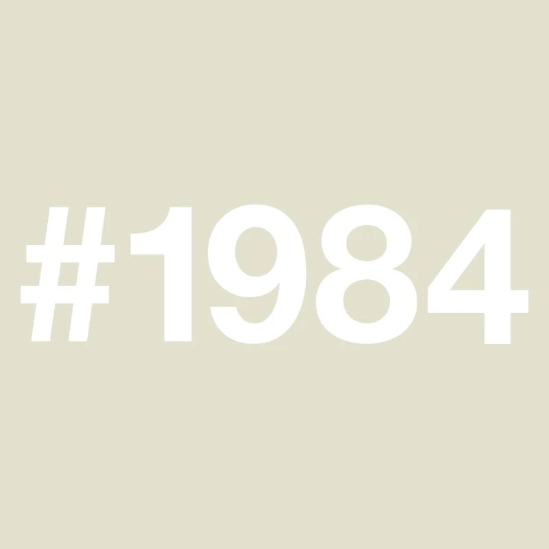 Hashtag 1984 42e anniversaire 42 ans