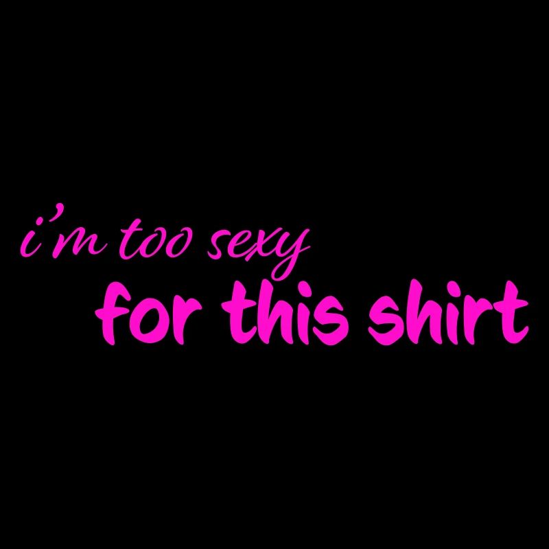 too_sexy