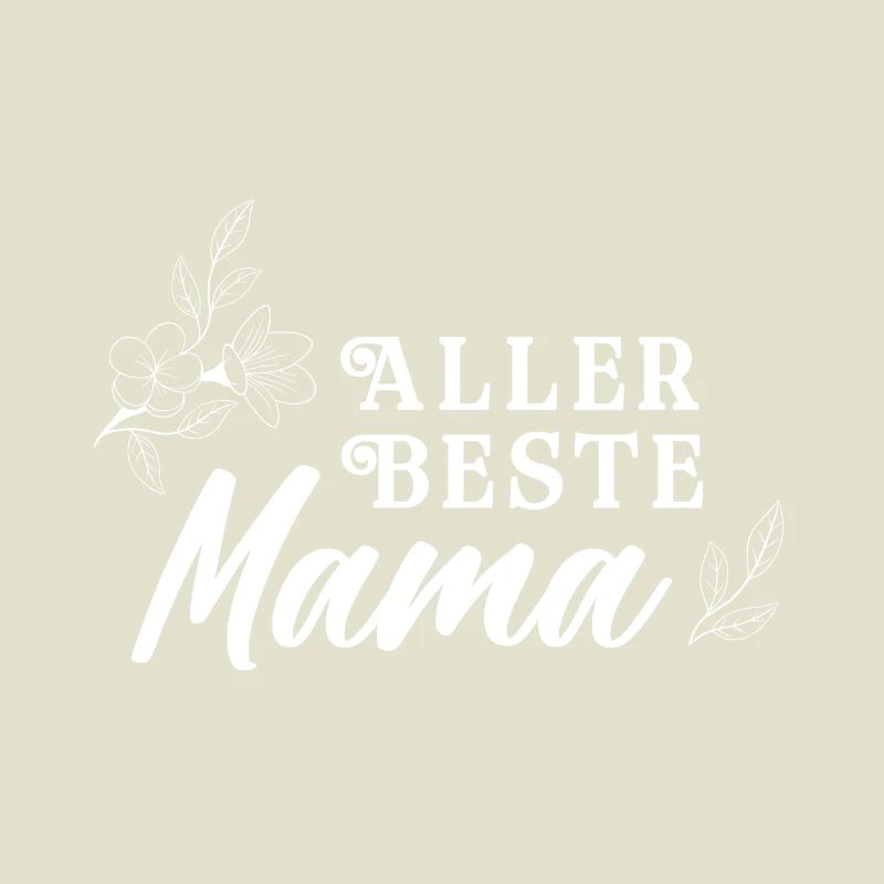 Allerbeste Mama - Muttertag