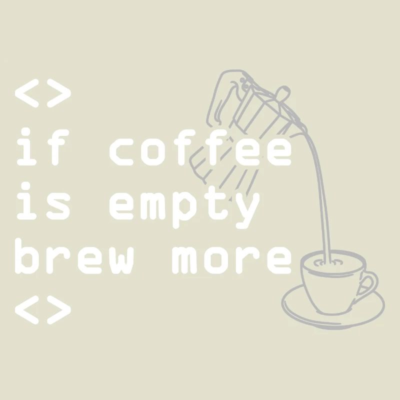 Kaffee Code Spruch Mehr Brühen