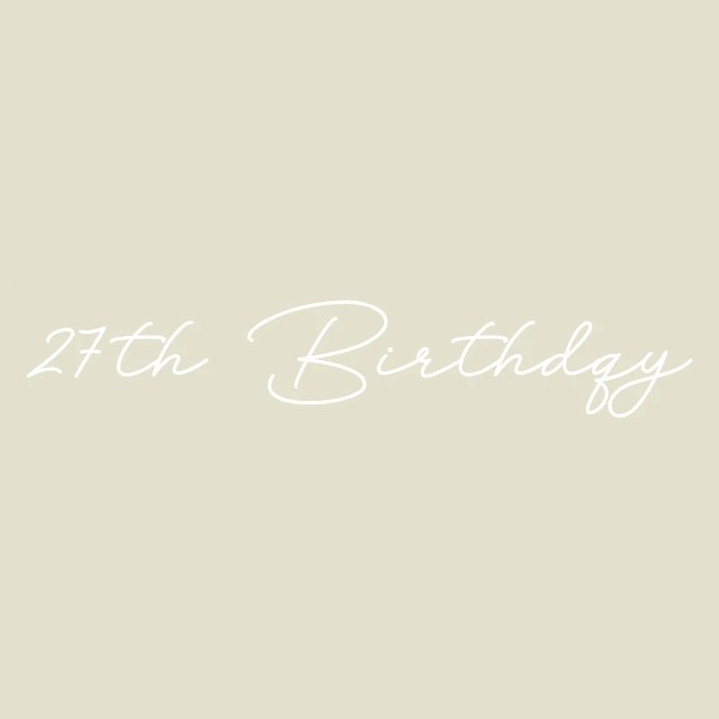 27th birthday