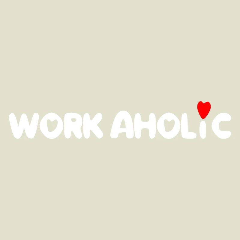 worker workaholic work