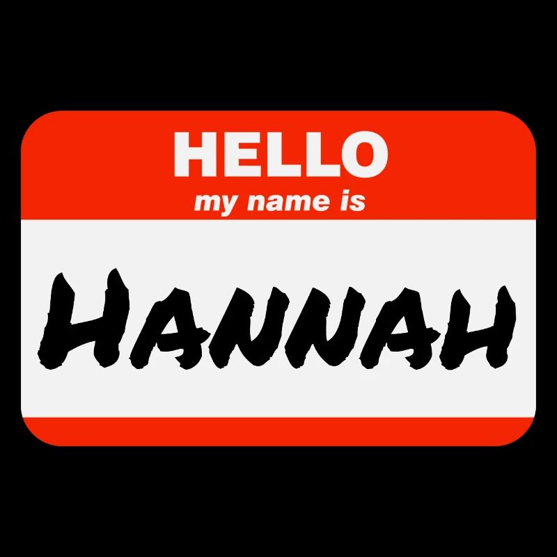 Hello My Name Is Hannah Label Name Tag