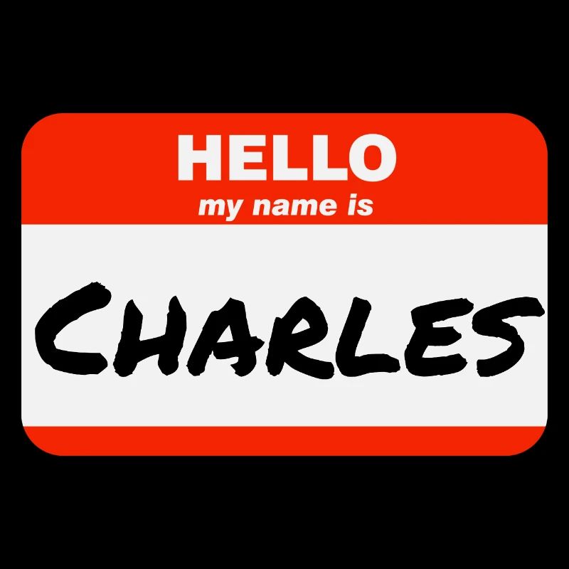 Hello My Name Is Charles Label Name Tag