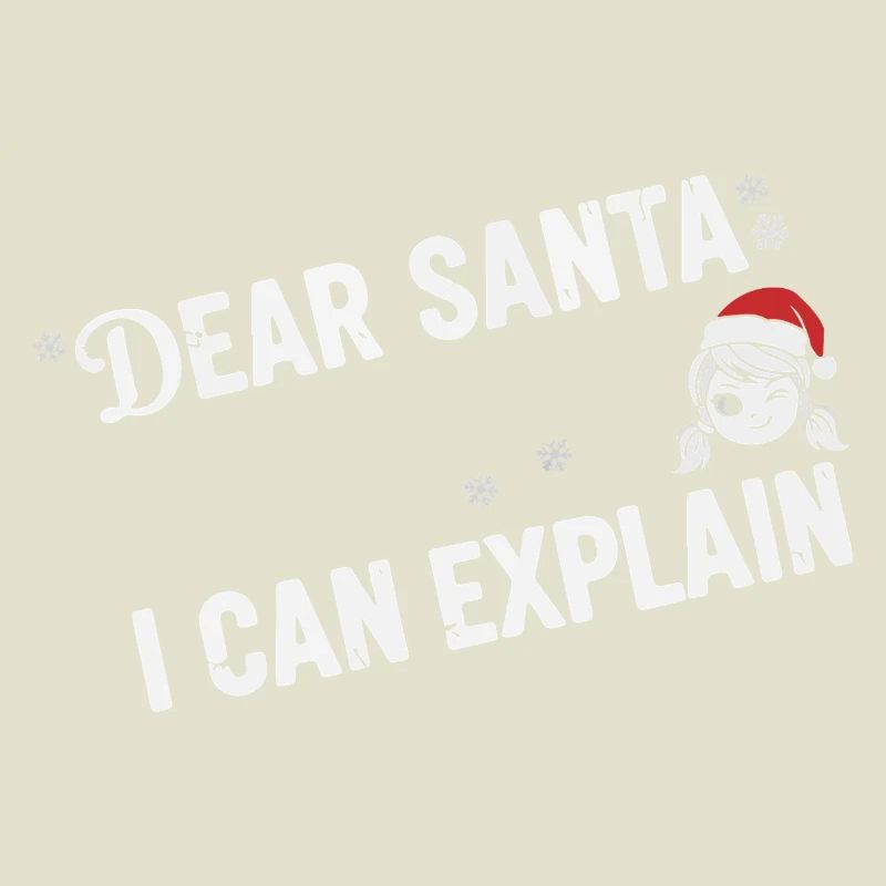 Dear Santa I Can Explain